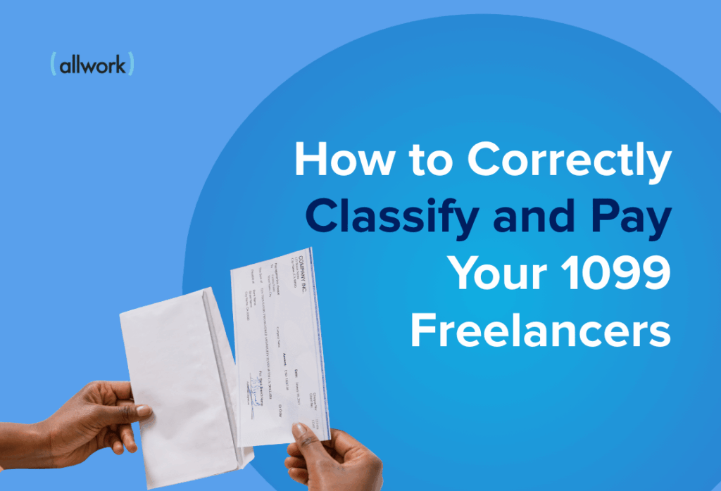 classify and pay 1099 freelancers