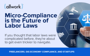 micro-compliance is the future of labor laws