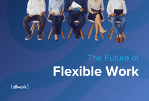 the future of flexible work