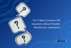 top hr questions about flexible workforces